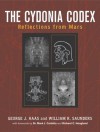 The Cydonia Codex: Reflections from Mars - George J. Haas, William S. Saunders, Richard C. Hoagland