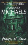 Houses of Stone - Barbara Michaels