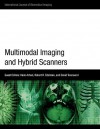 Multimodal Imaging and Hybrid Scanners - Haim Azhari, Robert R. Edelman