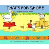 Thats for Shore: Riddles from the Beach - June Swanson, Susan Slattery Burke