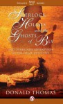 Sherlock Holmes and the Ghosts of Bly: And Other New Adventures of the Great Detective - Donald Thomas