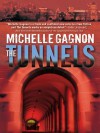 The Tunnels - Michelle Gagnon