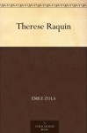 Thérèse Raquin - Émile Zola