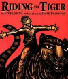 Riding the Tiger - Eve Bunting, David Frampton