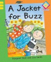 A Jacket for Buzz. Written by Margaret Nash - Margaret Nash