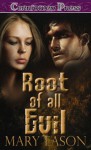 Root Of all Evil - Mary Eason