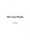 The Lani People - J.F. Bone