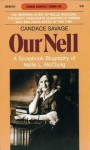 Our Nell: A Scrapbook Biography of Nellie L. McClung - Candace Savage