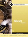 Millwright: Trainee Guide Level 3 - NCCER