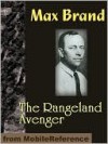 The Rangeland Avenger (Three Who Paid) (Classic Westerns Series) - Max Brand
