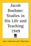 Jacob Boehme: Studies in His Life and Teaching 1949 - Hans Lassen Martensen, T. Rhys Evans