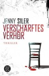 Verschärftes Verhör - Jenny Siler