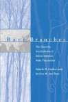 Bare Branches: The Security Implications of Asia's Surplus Male Population (Belfer Center Studies in International Security) - Valerie M. Hudson