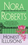 Honest Illusions - Nora Roberts