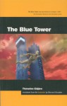 The Blue Tower - Thorarinn Eldjarn, Bernard Scudder