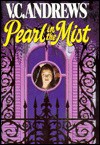 Pearl in the Mist - V.C. Andrews