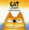 Cat Is Sleepy - Satoshi Kitamura