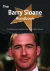 The Barry Sloane Handbook - Everything You Need to Know about Barry Sloane - Emily Smith