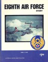 Eighth Air Force Story ... in World War II - Kenn C. Rust