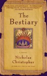 The Bestiary - Nicholas Christopher