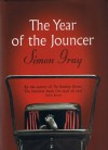 The Year of the Jouncer - Simon Gray