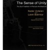 The Sense of Unity: The Sufi Tradition in Persian Architecture - Nader Ardalan, Laleh Bakhtiar