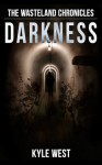 Darkness - Kyle West