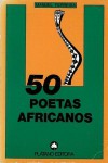 50 Poetas Africanos - Manuel Ferreira