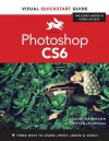 Photoshop Cs6: Visual QuickStart Guide - Elaine Weinmann, Peter Lourekas