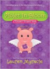 Violet in Bloom - Lauren Myracle