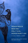 Monstrous Bodies/Political Monstrosities in Early Modern Europe: Black Feminist Thought and the Politics of Groups - Laura Lunger Knoppers, Joan B. Landes