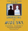 Embracing the Wide Sky: A Tour Across the Horizons of the Human Brain - Daniel Tammet