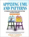 Applying UML and Patterns: An Introduction to Object-Oriented Analysis and Design and Iterative Development - Craig Larman, Philippe Kruchten