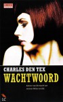 Wachtwoord - Charles den Tex