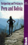 Backpacking and Trekking in Peru and Bolivia (Bradt Guides) - Hilary Bradt