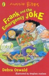 Frank & The Emergency Joke - Debra Oswald