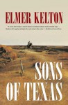 Sons of Texas - Elmer Kelton, Tom Early