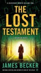 The Lost Testament: A Bronson Novel - James Becker