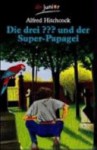 Die drei ??? und der Superpapagei (Die drei Fragezeichen, #8). - Robert Arthur