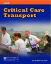 Critical Care Transport - American Academy of Orthopedic Surgeons, University Of Maryland, Baltimore County, American College of Emergency Physicians