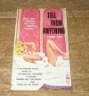 Tell Them Anything - Orrie Hitt