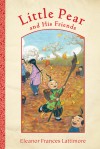 Little Pear and His Friends - Eleanor Frances Lattimore