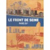 Le front de Seine - Collectif