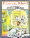 Pinkerton, Behave! - Steven Kellogg