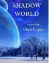 Shadow World - Chris Impey