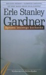 Sprawa leniwego kochanka - Erle Stanley Gardner