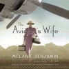 The Aviator's Wife (Audible Audio) - Melanie Benjamin, Lorna Raver