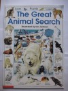 The great animal search (Look, puzzle, learn) - Caroline Young