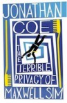 Terrible Privacy of Maxwell Sim - Jonathan Coe