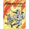 The Home Run Story - Zander Hollander, Larry Fox